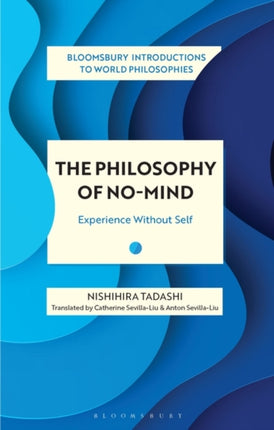 The Philosophy of NoMind