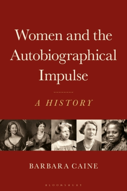 Women and the Autobiographical Impulse: A History