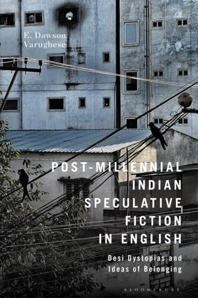 PostMillennial Indian Speculative Fiction in English