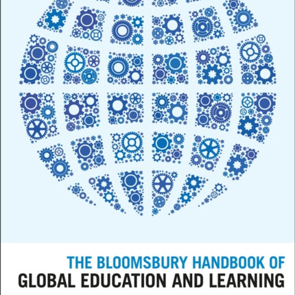 The Bloomsbury Handbook of Global Education and Learning