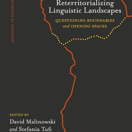 Reterritorializing Linguistic Landscapes