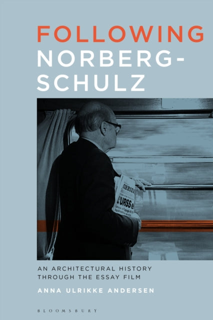 Following Norberg-Schulz: An Architectural History through the Essay Film