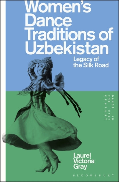 Womens Dance Traditions of Uzbekistan