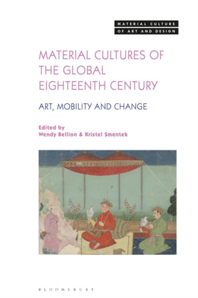 Material Cultures of the Global Eighteenth
