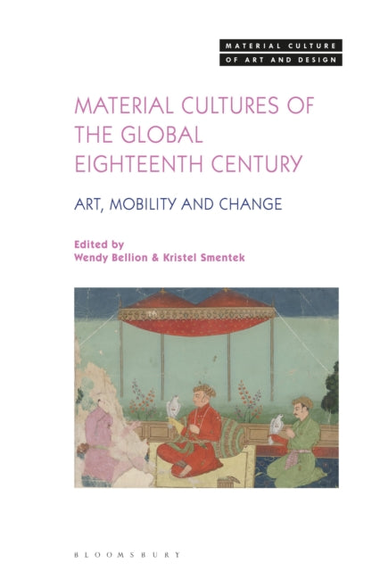 Material Cultures of the Global Eighteenth