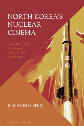 North Koreas Nuclear Cinema
