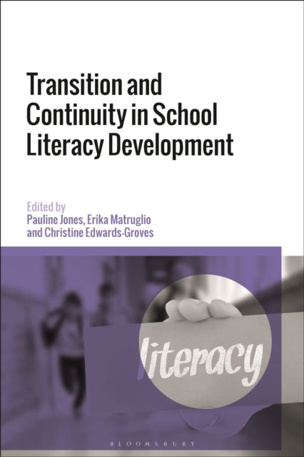 Transition and Continuity in School Literacy