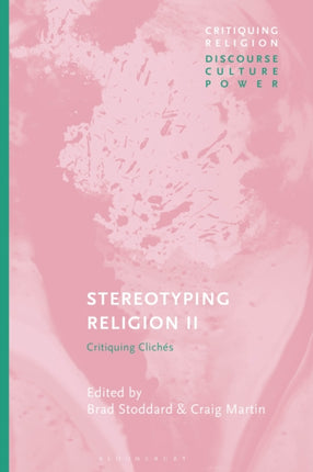 Stereotyping Religion II: Critiquing Clichés