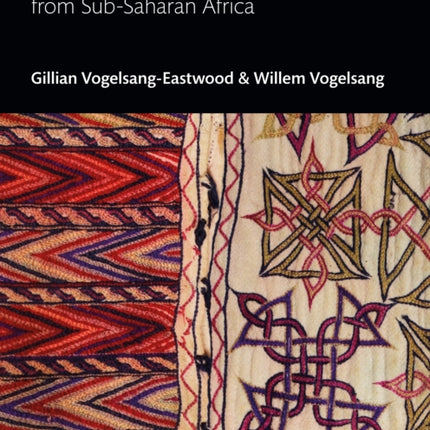 Encyclopedia of Embroidery from Sub-Saharan Africa