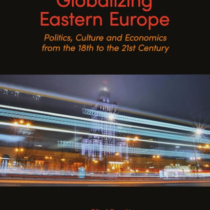 Globalizing Eastern Europe
