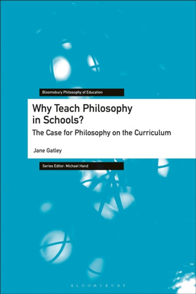 Why Teach Philosophy in Schools