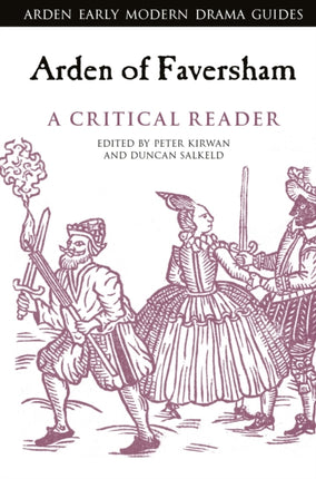Arden of Faversham A Critical Reader