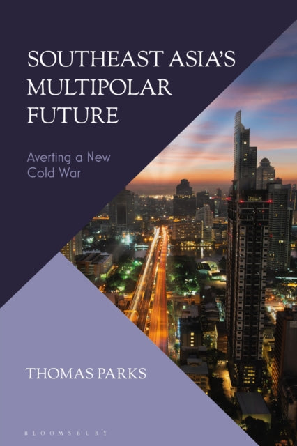 Southeast Asias Multipolar Future
