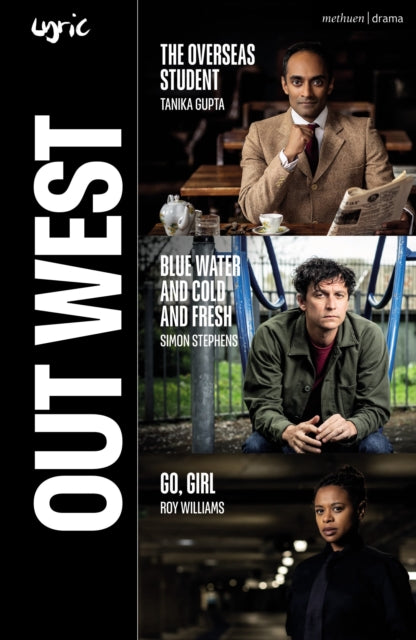 Out West: The Overseas Student; Blue Water and Cold and Fresh; Go, Girl