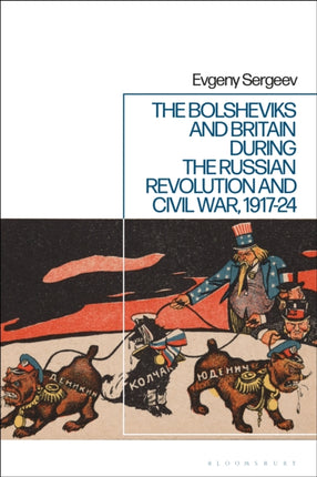 The Bolsheviks and Britain during the Russian