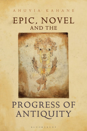 Epic Novel and the Progress of Antiquity