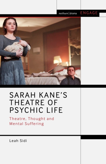 Sarah Kanes Theatre of Psychic Life