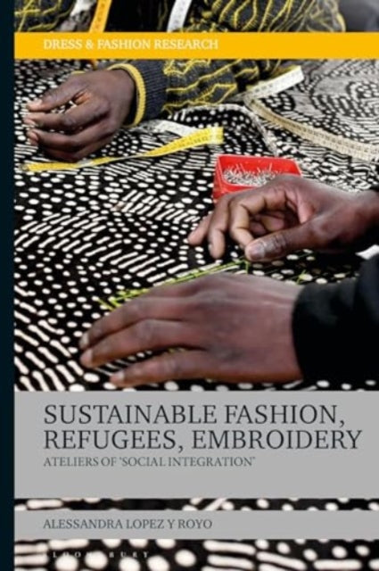 Sustainable Fashion Migrants Embroidery