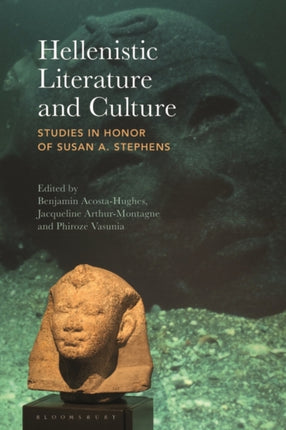 Hellenistic Literature and Culture: Studies in Honor of Susan A. Stephens