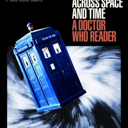 Adventures Across Space and Time: A Doctor Who Reader