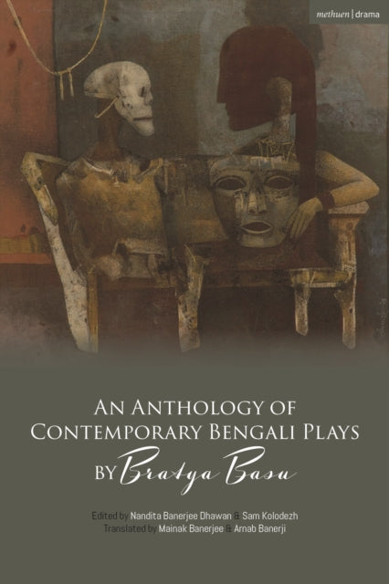 An Anthology of Contemporary Bengali Plays by