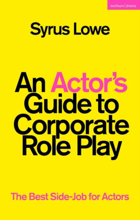 An Actors Guide to Corporate Role Play