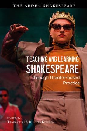 Teaching and Learning Shakespeare through