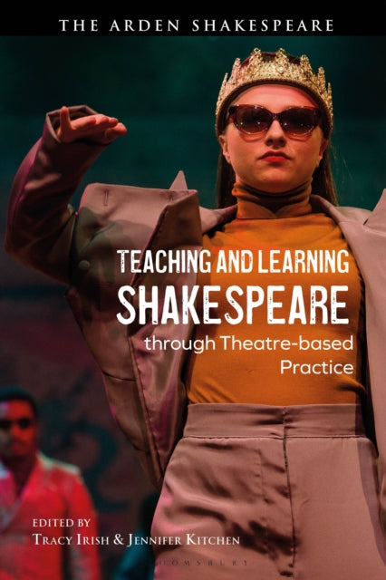 Teaching and Learning Shakespeare through