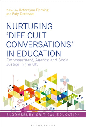 Nurturing Difficult Conversations in Education