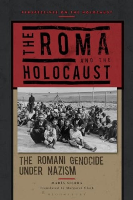 The Roma and the Holocaust