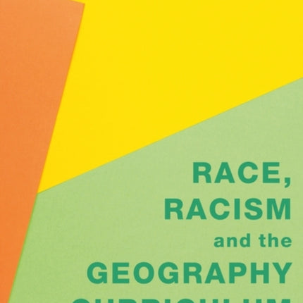 Race, Racism and the Geography Curriculum