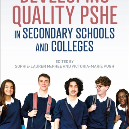 Developing Quality PSHE in Secondary Schools and