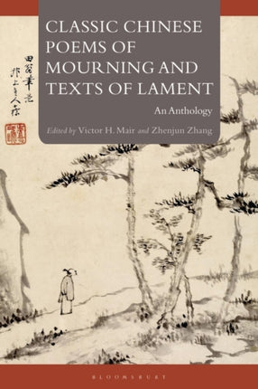 Classic Chinese Poems of Mourning and Texts of