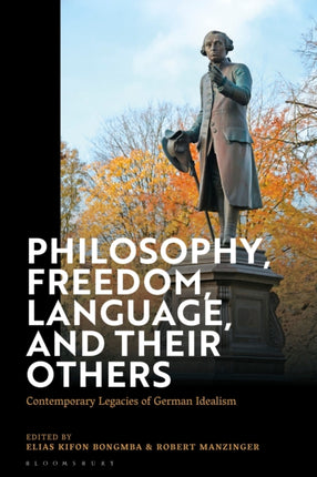 Philosophy Freedom Language and their Others