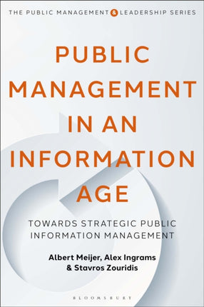 Public Management in an Information Age: Towards Strategic Public Information Management