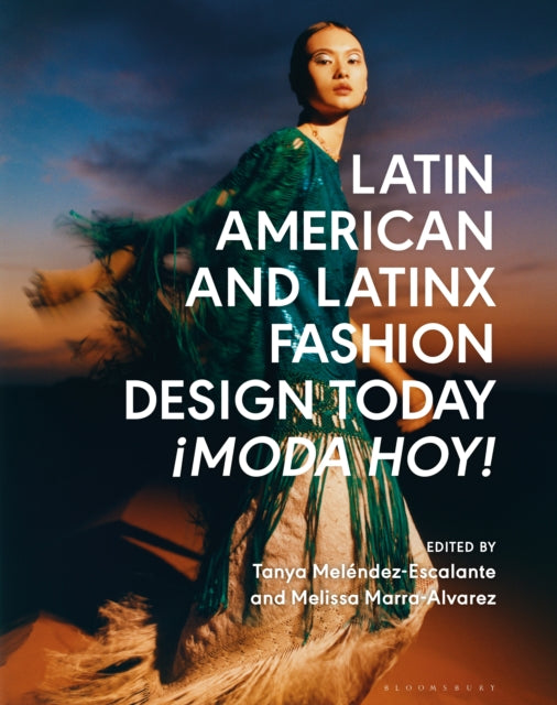 Latin American and Latinx Fashion Design Today  Moda Hoy