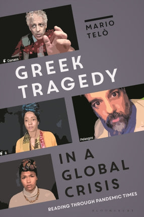 Greek Tragedy in a Global Crisis