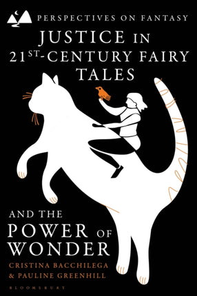 Justice in 21stCentury Fairy Tales and the Power