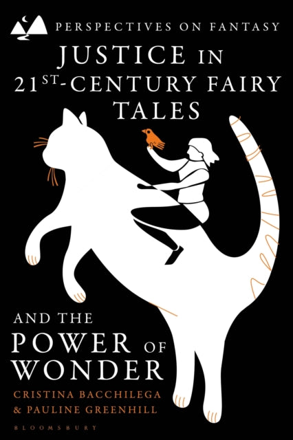 Justice in 21stCentury Fairy Tales and the Power