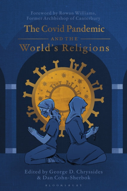 The Covid Pandemic and the Worlds Religions