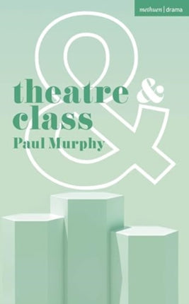 Theatre and Class