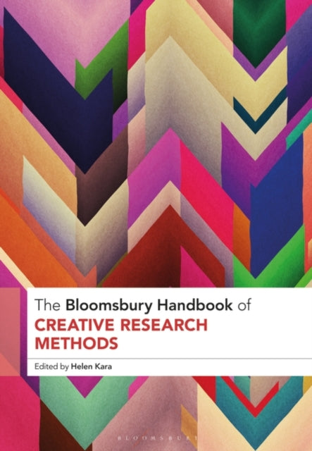 The Bloomsbury Handbook of Creative Research