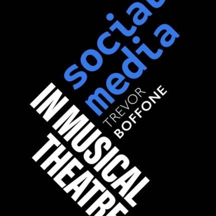 Social Media in Musical Theatre