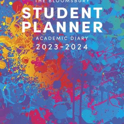 The Bloomsbury Student Planner 2023-2024: Academic Diary