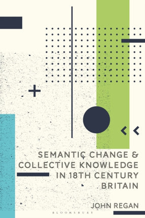 Semantic Change and Collective Knowledge in 18th