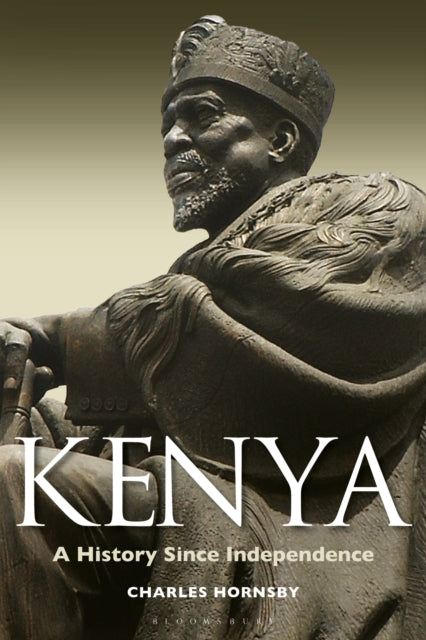 Kenya: A History Since Independence