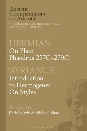 Hermias On Plato Phaedrus 257C279C with Syrianus