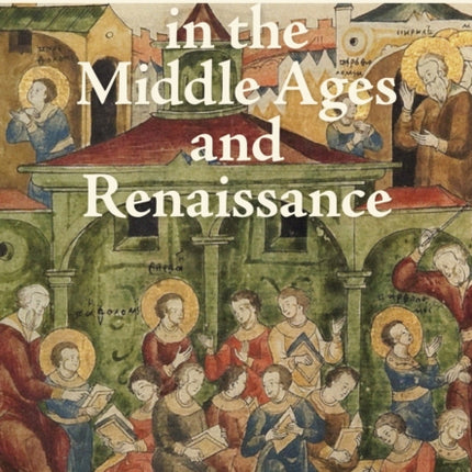 A History of Western Philosophy of Education in the Middle Ages and Renaissance