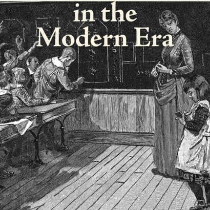 A History of Western Philosophy of Education in the Modern Era