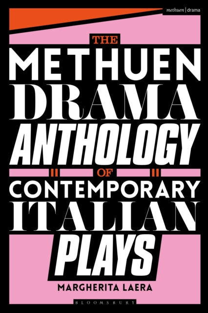 The Methuen Drama Anthology of Contemporary